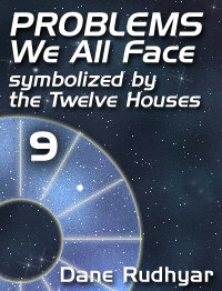 The Astrological Houses | Ninth House | Problems We All Face.