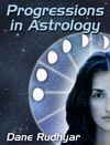 Progressions in Astrology by Dane Rudhyar.